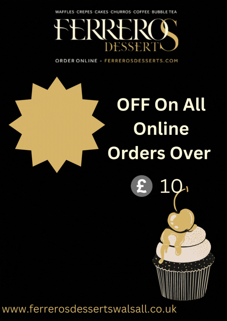 Ferreros Desserts Walsall Ferreros Desserts